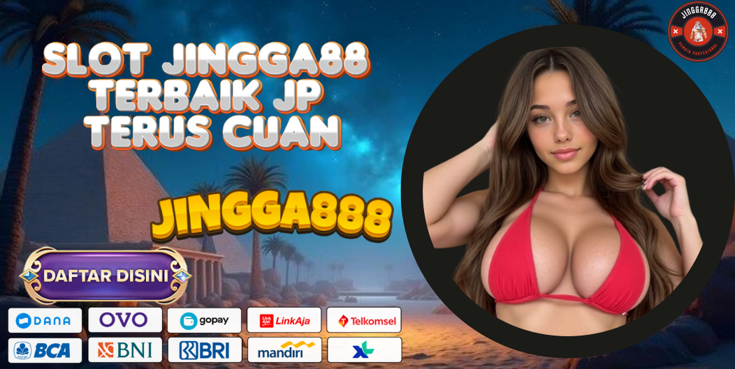 SLOT JINGGA88 TERBAIK JP TERUS CUAN