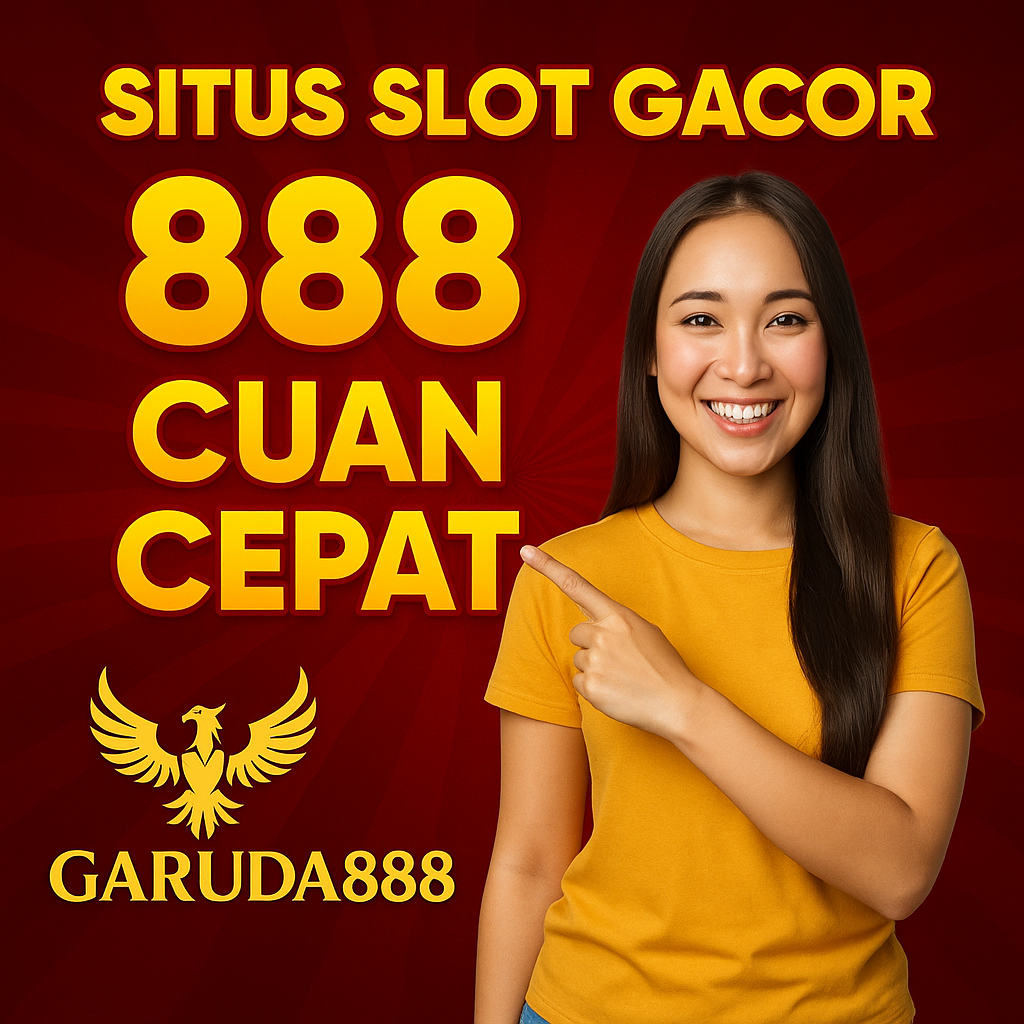 Situs Slot Gacor 888 Garuda888